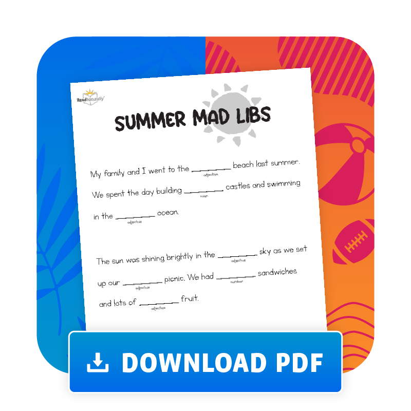 Download our Summer Mad Libs PDF