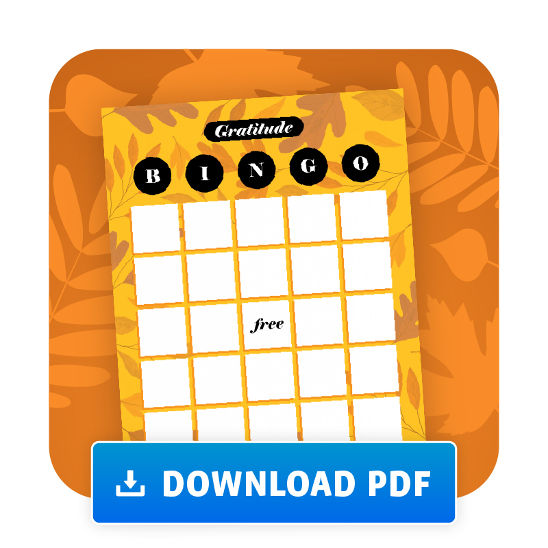 Download our Gratitude BINGO PDF