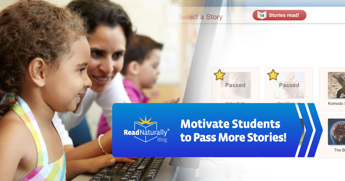 Motivate Your Students to Pass More Stories