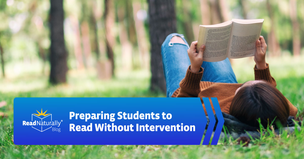 Preparing Students to Read Without Intervention