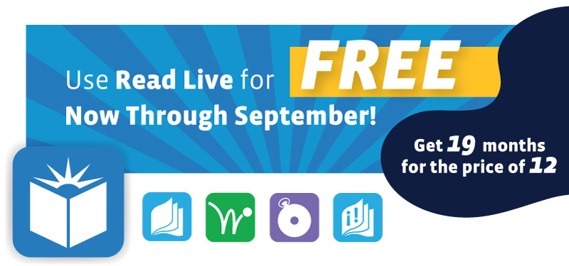 Use Read Live for FREE Now Through September!